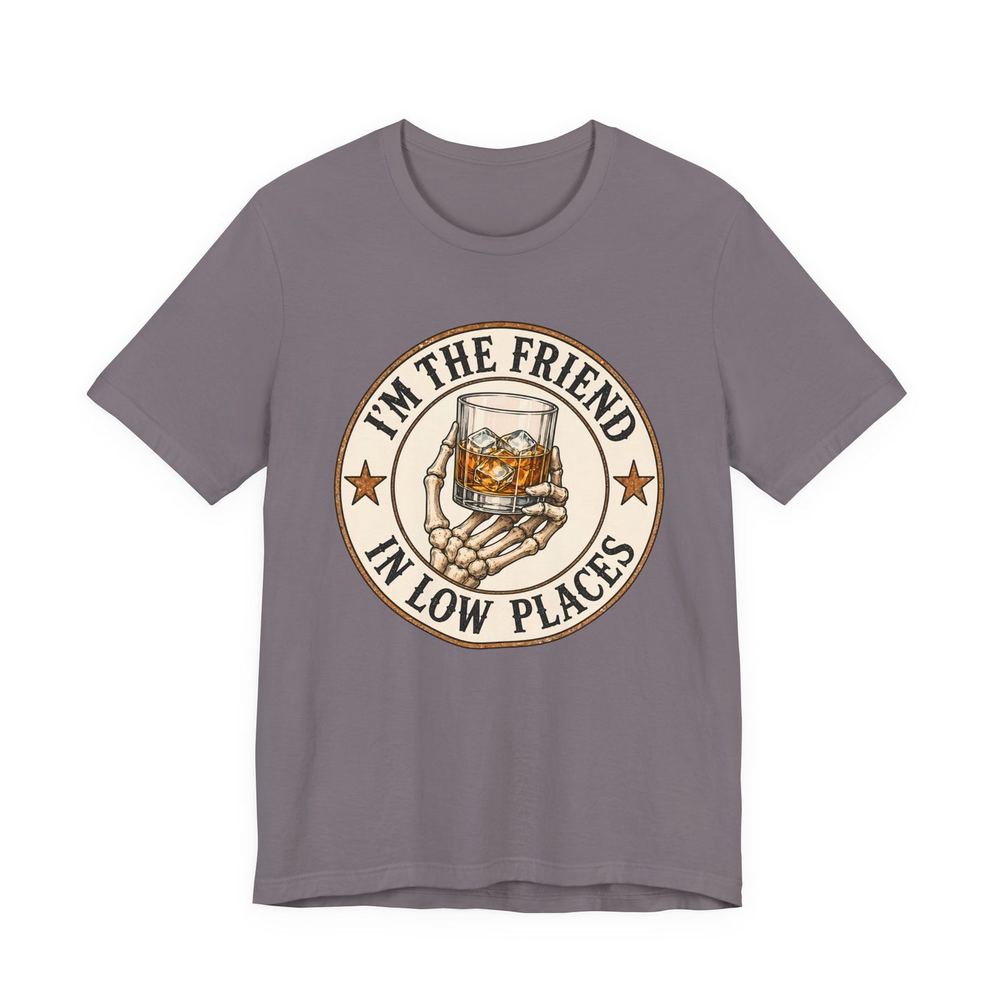 I'm the Friend in Low Places Whiskey Skeleton T-Shirt
