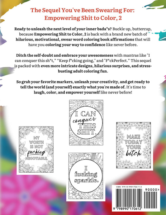 Empowering Sh*t to Color 2 - Adult Coloring Book Sequel