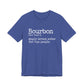 Bourbon Definition Unisex Jersey Short Sleeve Tee
