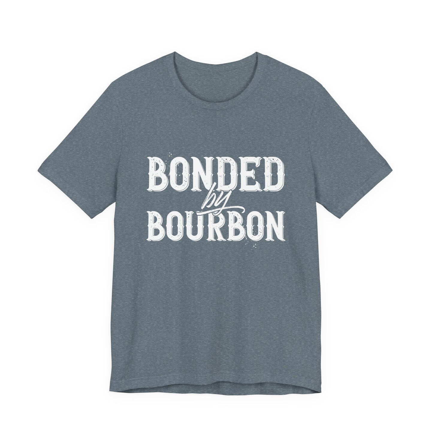 Bonded by Bourbon Unisex Jersey Short Sleeve Tee