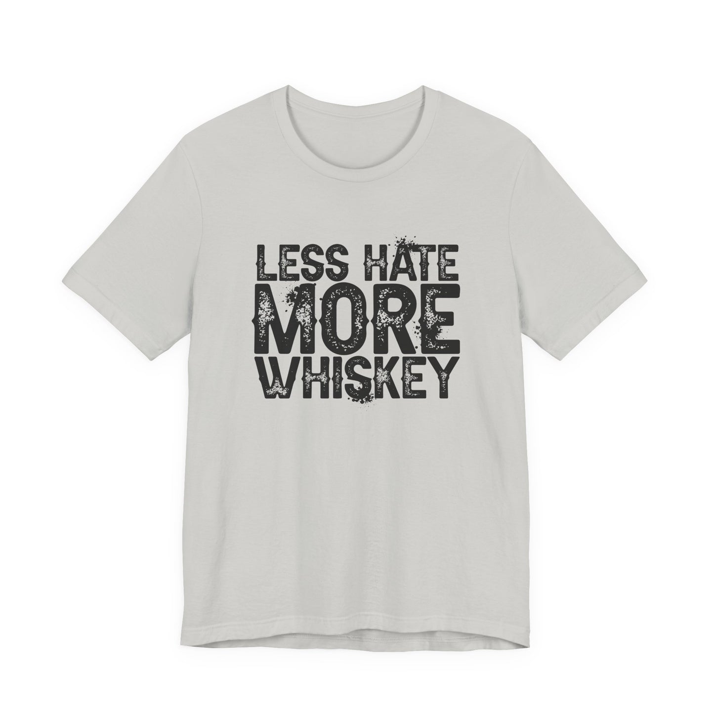 Less HATE Unisex Jersey Short Sleeve Tee