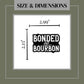 Bonded by Bourbon Matte Vinyl Sticker