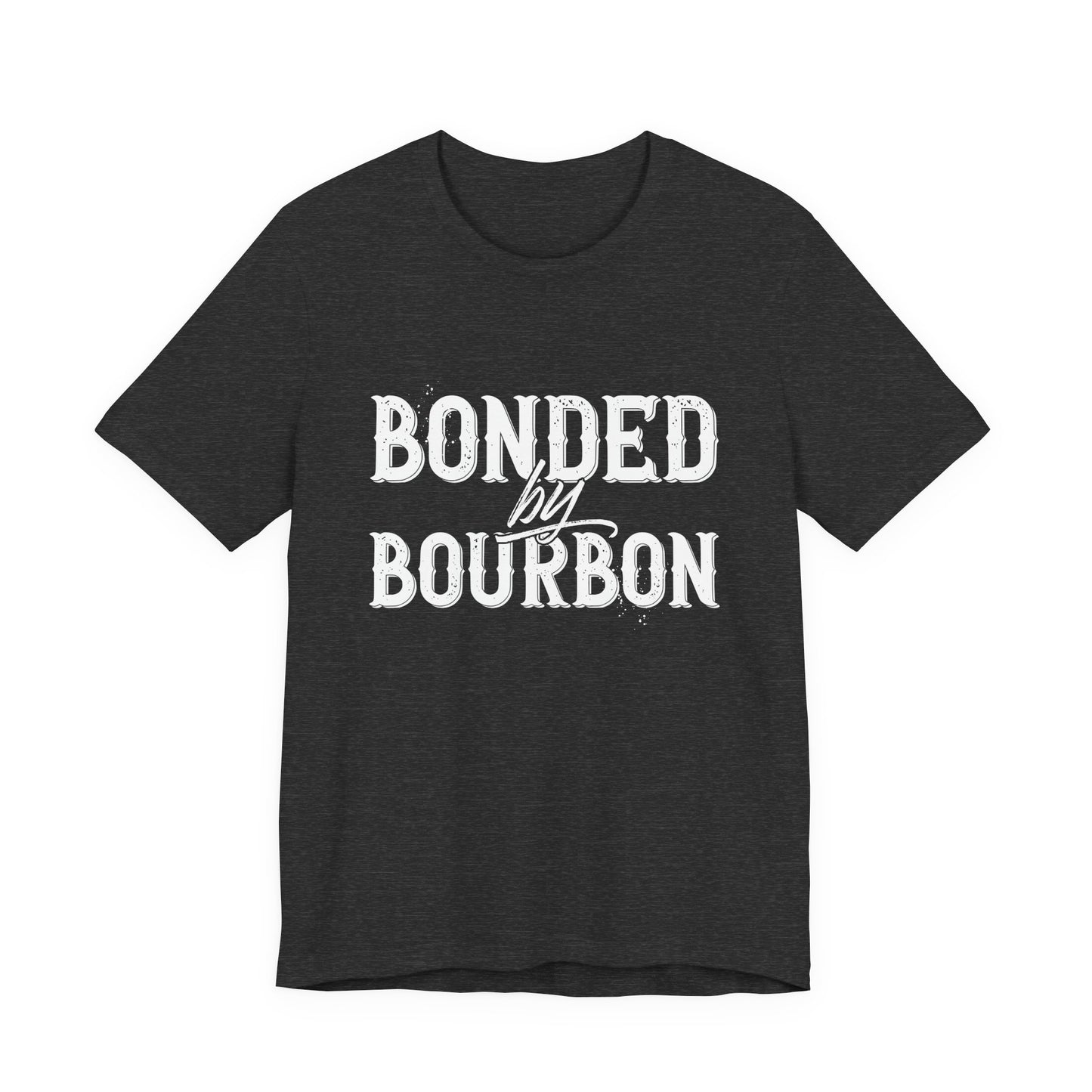 Bonded by Bourbon Unisex Jersey Short Sleeve Tee