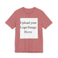 Customizable T-Shirt – Personalized Upload Tee (Your Text/Logo Here)