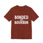 Bonded by Bourbon Unisex Jersey Short Sleeve Tee