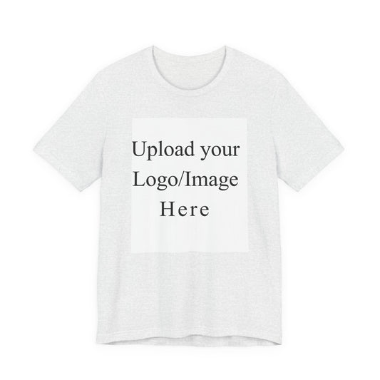 Customizable T-Shirt – Personalized Upload Tee (Your Text/Logo Here)