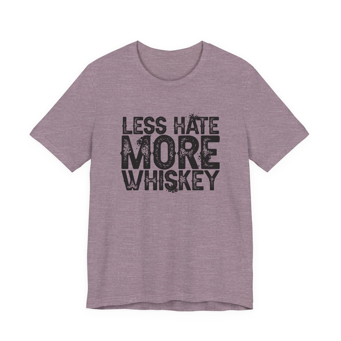 Less HATE Unisex Jersey Short Sleeve Tee