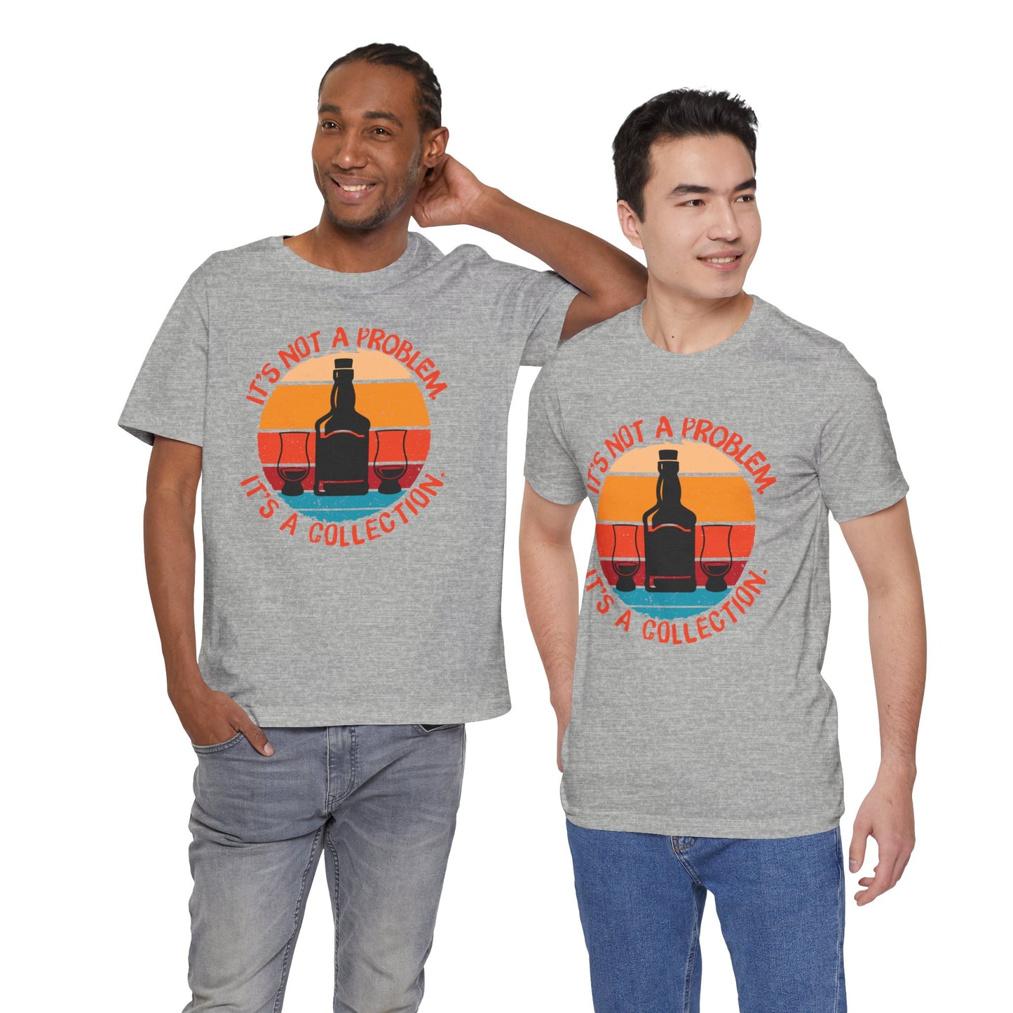 It's Not a Problem, It's a Collection T-Shirt