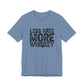 Less HATE Unisex Jersey Short Sleeve Tee