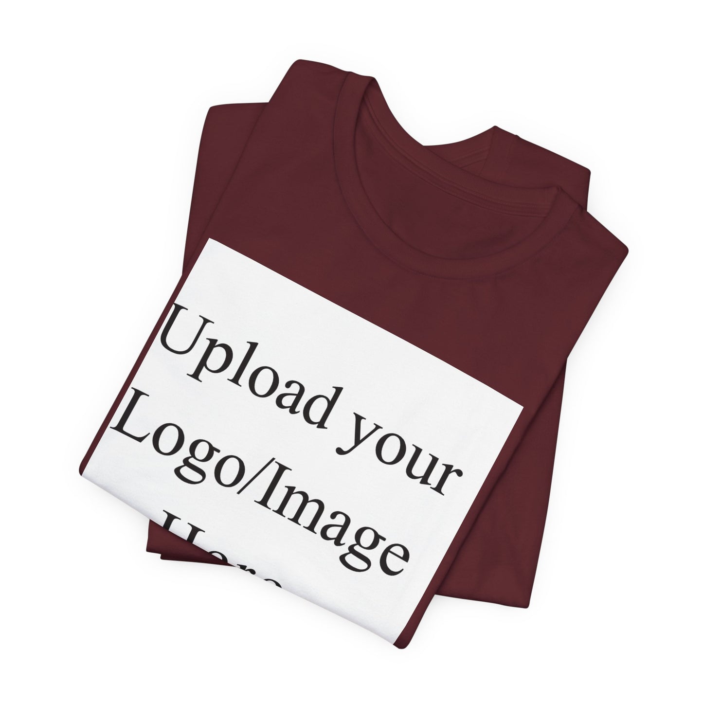 Customizable T-Shirt – Personalized Upload Tee (Your Text/Logo Here)