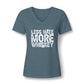 Ladies Less Hate, More Whiskey V-Neck Tee