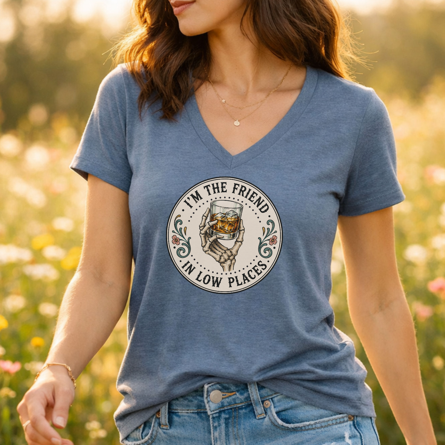 I'm the Friend in Low Places  Women's Skeleton Whiskey V-Neck Tee