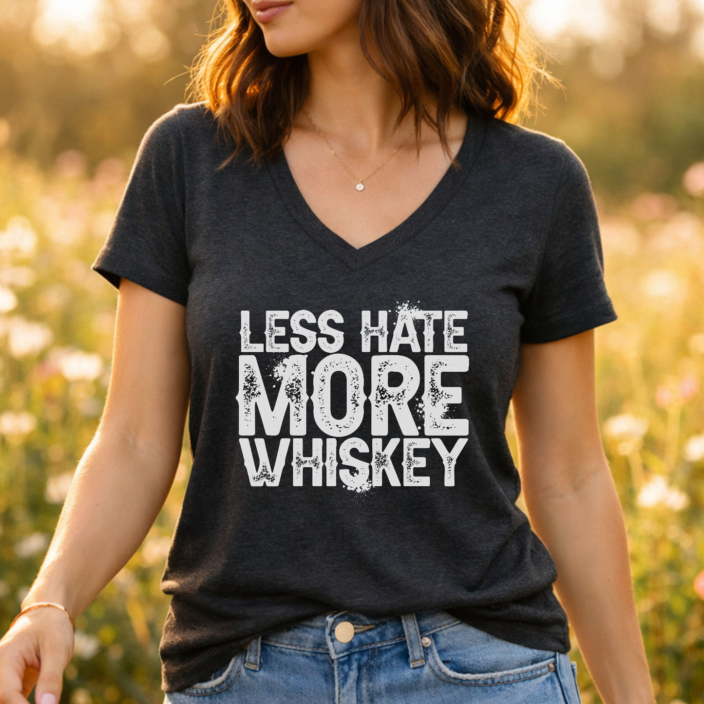 Ladies Less Hate, More Whiskey V-Neck Tee