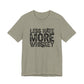 Less HATE Unisex Jersey Short Sleeve Tee