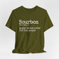 Bourbon Definition Unisex Jersey Short Sleeve Tee