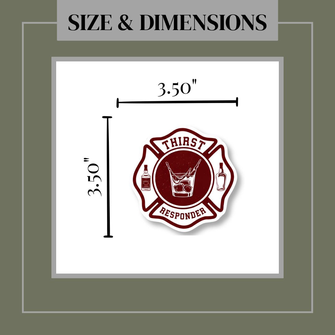 Thirst Responder Matte Vinyl Sticker