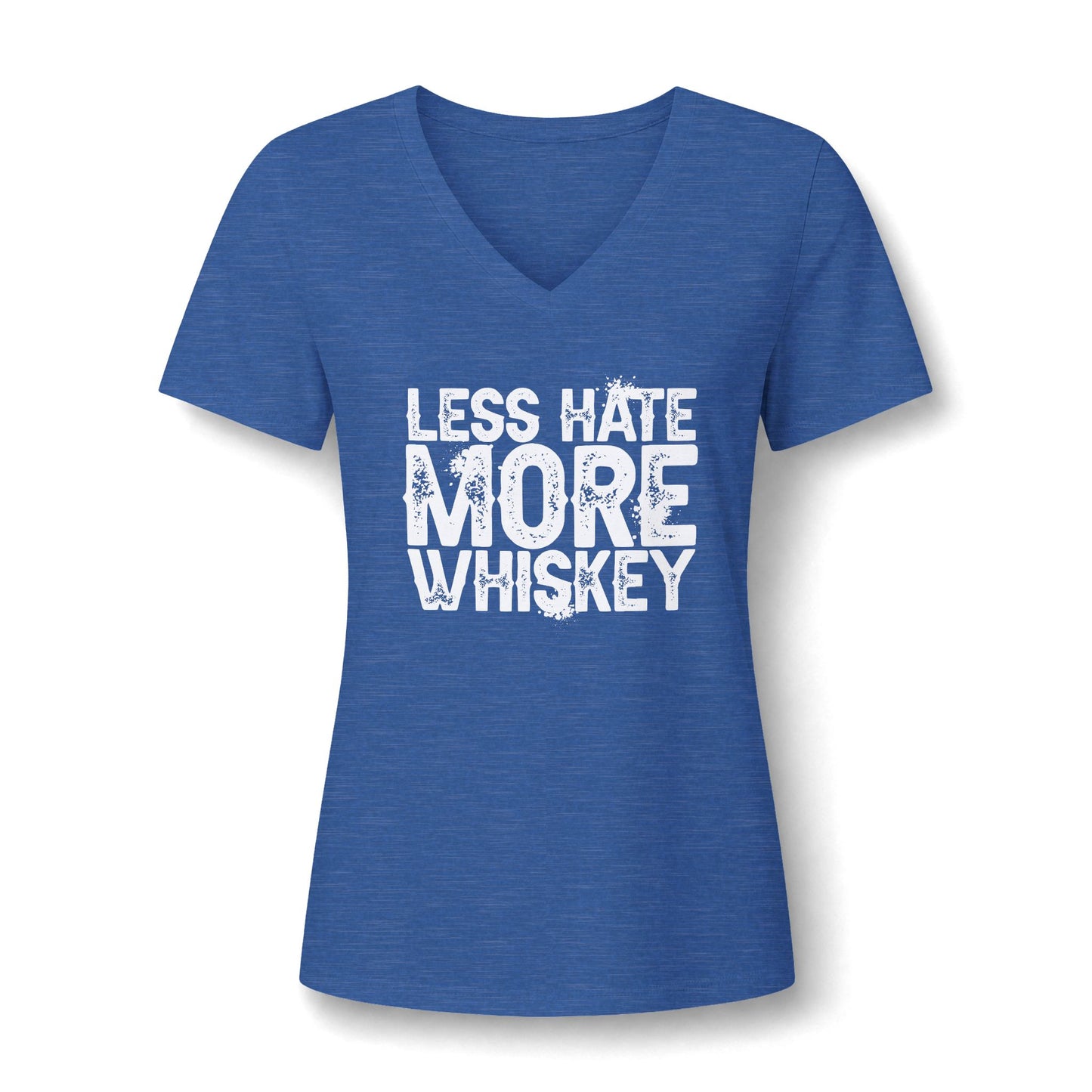 Ladies Less Hate, More Whiskey V-Neck Tee