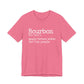 Bourbon Definition Unisex Jersey Short Sleeve Tee