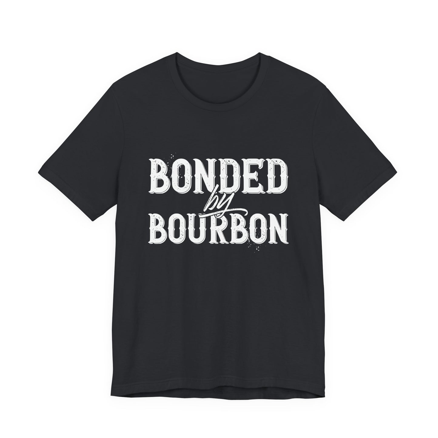 Bonded by Bourbon Unisex Jersey Short Sleeve Tee