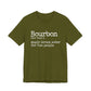 Bourbon Definition Unisex Jersey Short Sleeve Tee