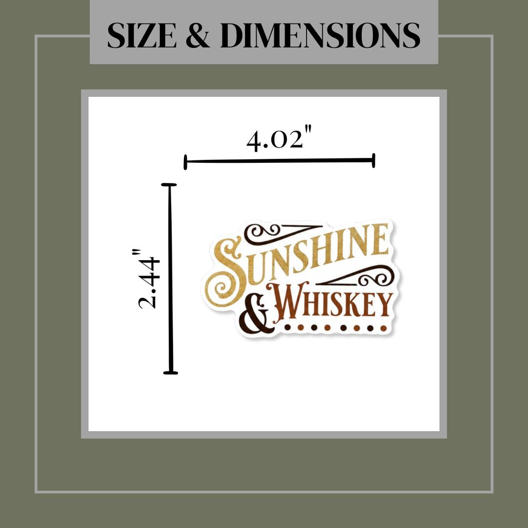 Sunshine and Whiskey Matte Sticker