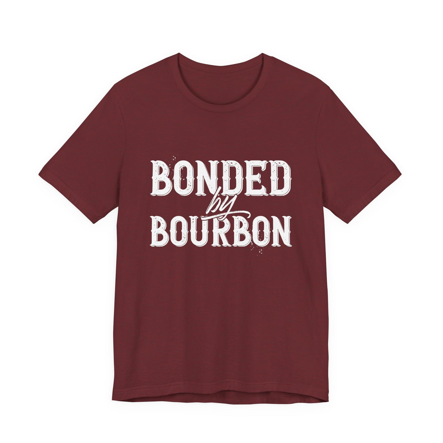 Bonded by Bourbon Unisex Jersey Short Sleeve Tee