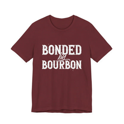 Bonded by Bourbon Unisex Jersey Short Sleeve Tee
