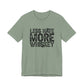 Less HATE Unisex Jersey Short Sleeve Tee