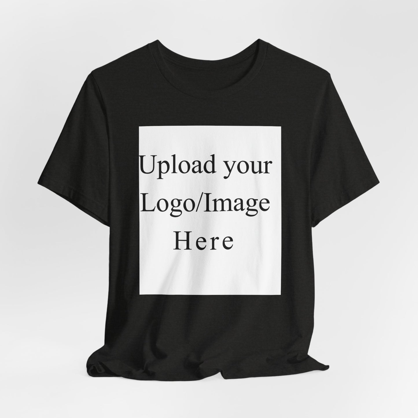 Customizable T-Shirt – Personalized Upload Tee (Your Text/Logo Here)