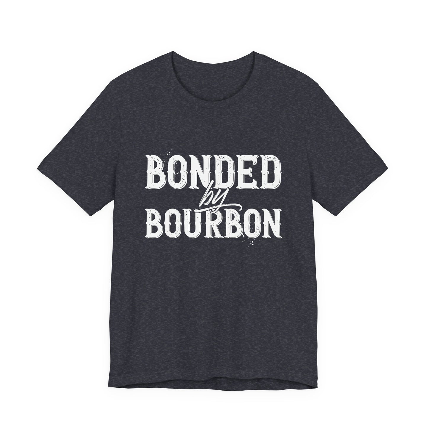Bonded by Bourbon Unisex Jersey Short Sleeve Tee