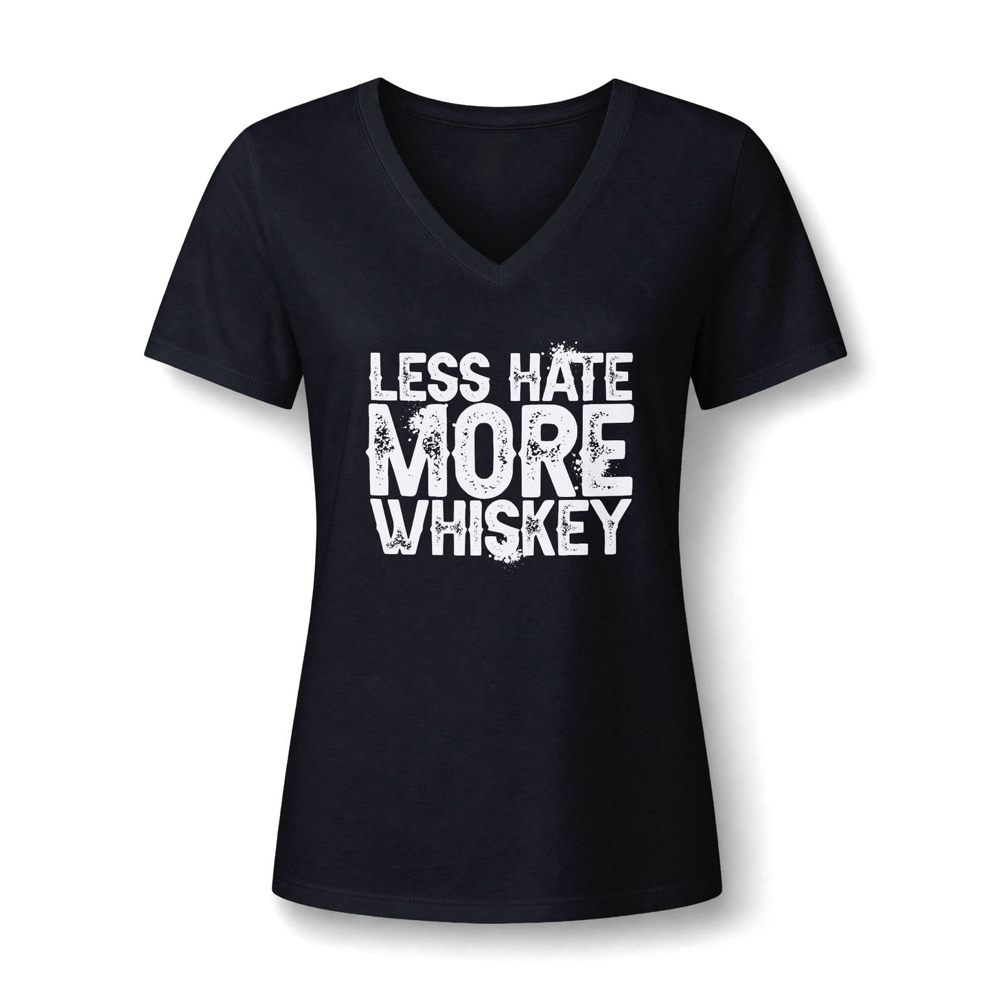 Ladies Less Hate, More Whiskey V-Neck Tee
