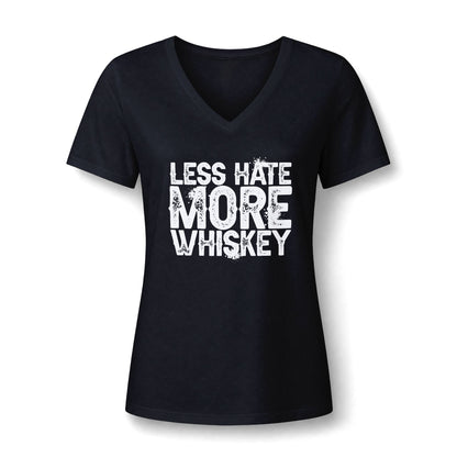 Ladies Less Hate, More Whiskey V-Neck Tee