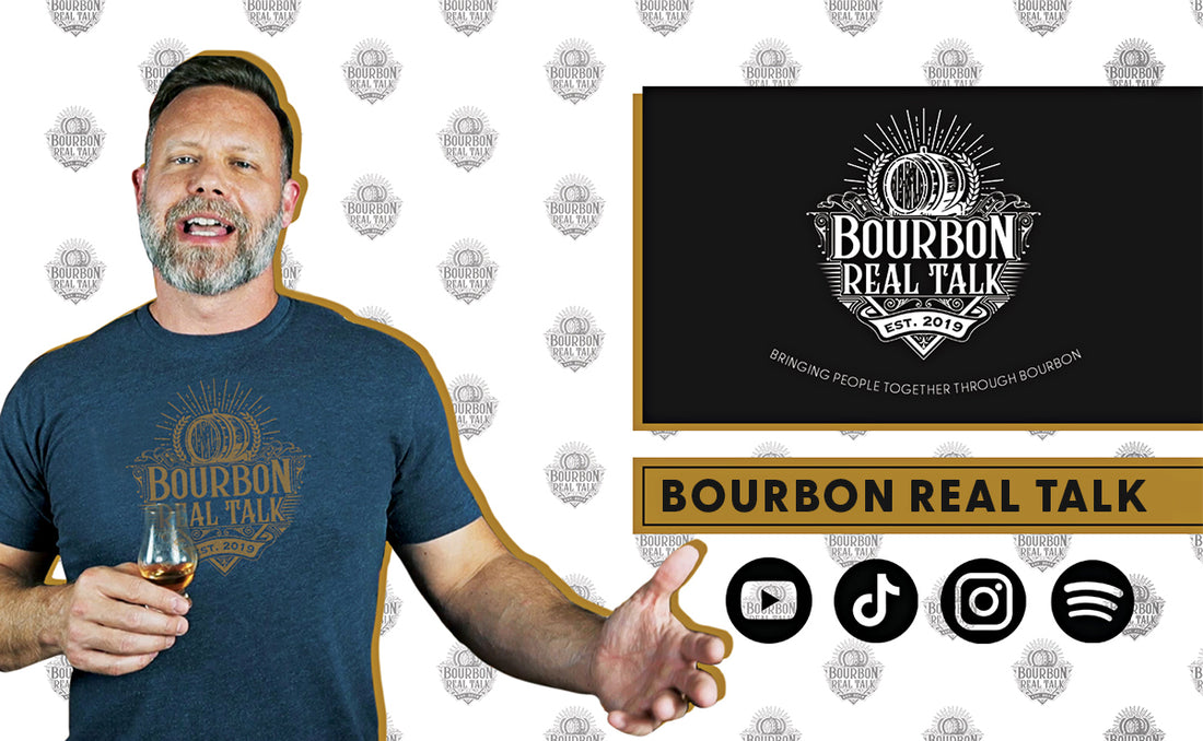 Bourbon Real Talk