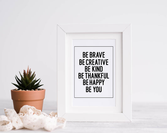Be Brave 8x10 Art Print